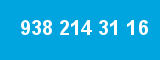 938 214 31 16
